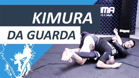 Como Fazer A Kimura Da Guarda Luta Livre Jiu Jitsu E Judô Cerrado Mma Youtube