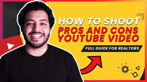 Guide How To Shoot A Pros And Cons Video For Real Estate Agents