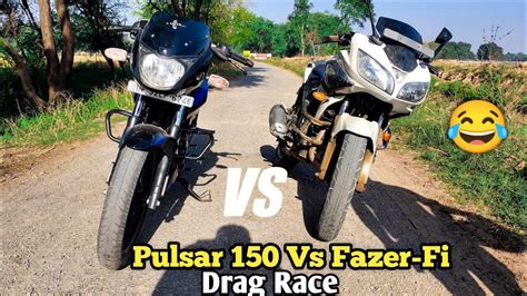 Bajaj Pulsar 150 Bs6 Vs Yamaha Fazer FI Drag Race Unexpected Results