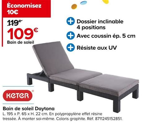 Promo Keter Bain De Soleil Daytona Chez Castorama