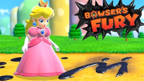 Peachs Fury Full Game Walkthrough Bowsers Fury Youtube