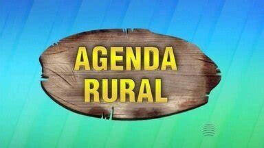 Assistir Fronteira Do Brasil A Agenda Rural Dessa Semana Traz