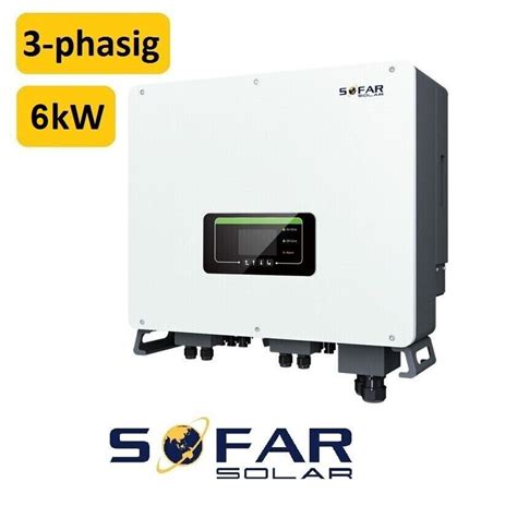 Sofar Solar Hyd6ktl 3ph Hybrid Wechselrichter 3 Phasig Photovoltaik