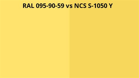 Ral 095 90 59 Vs Ncs S 1050 Y Ral Colour Chart Uk