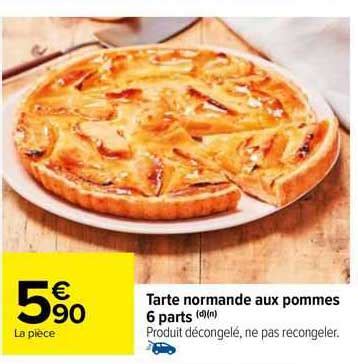 Promo Tarte Normande Aux Pommes Parts Chez Carrefour Icatalogue Fr