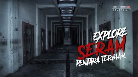 Penjara Berhantu Antara Tempat Terseram Di Malaysia Kenangan