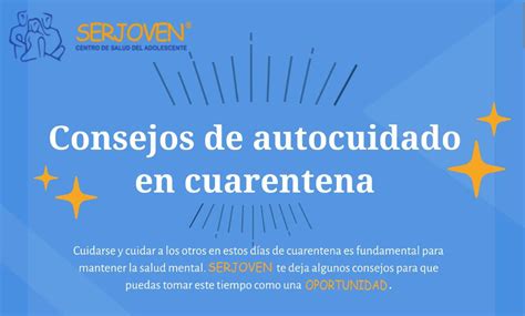 Consejos De Autocuidado En Cuarentena Ser Joven