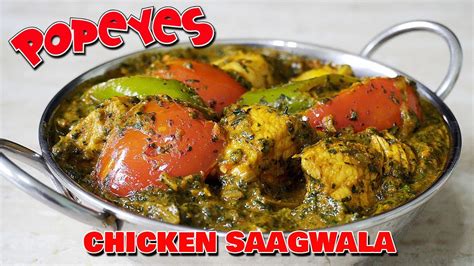 Chicken Saagwala Saag Chicken Chicken With Spinach Murg Chicken