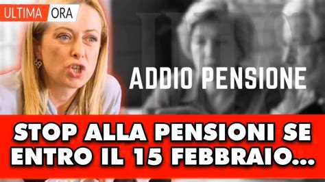 Giorgia Meloni Arriva La Terribile Notizia STOP ALLA PENSIONI SE