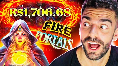 Nem Eu Acreditei Nesse Forra Fire Portals Slot Youtube