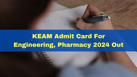 Keam Admit Card For Engineering Pharmacy Out At Cee Kerala Gov In