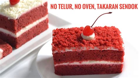 Kue Red Velvet Simple Takaran Sendok Tanpa Mixer Tanpa Telur Tanpa