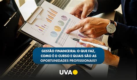 Gerente Financeiro O Que Faz - Gestão Financeira: o que faz, como é o curso e quais são as ...