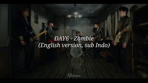 Day6 Zombie English Version Lyrics And Sub Indo Youtube