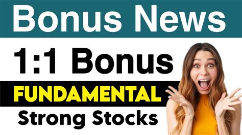 11 Bonus धमाका💥 Fundamental Strong Stocks Bonus News Today Top Stocks