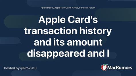 Apple Cards Transaction History And Its Amount Disappeared And I Cant