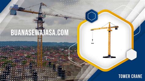 Harga Sewa Tower Crane Per Jam Hari Bulan