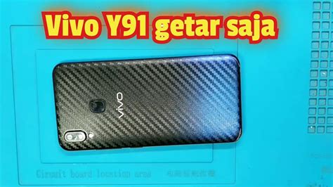 Servis Hp Vivo Y Dinyalakan Getar Saja Blank Youtube