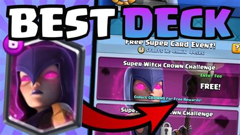 Clash Royale Super Witch Decks Abtc