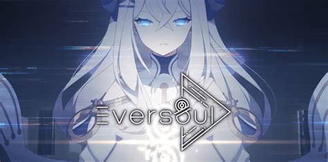 Eversoul - Kakao Games reveal new teaser trailer for upcoming anime ...