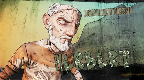 Herbert | Borderlands Wiki | FANDOM powered by Wikia