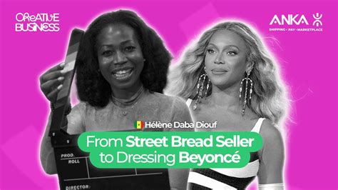 Ep 7 From Street Bread Seller To Dressing Beyoncé With Hélène Daba