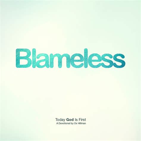 blameless today god