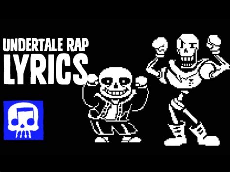 Sans And Papyrus Song Lyric Video An Undertale Rap By Jt Music To