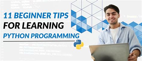 11 Beginner Tips For Learning Python Programming