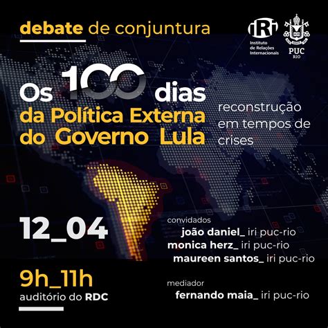 Os 100 Dias Da Política Externa Do Governo Lula Reconstrução Em Tempos