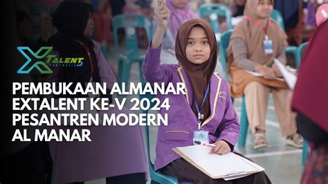 Live Pembukaan Al Manar X Talent V Pesantren Modern Al Manar