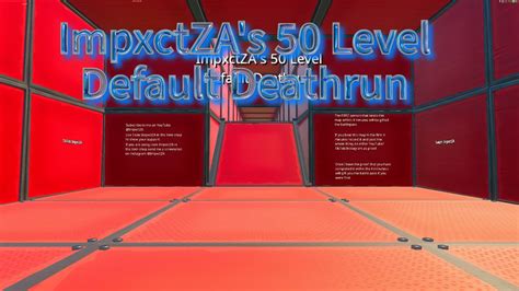 Impxctzas 50 Level Default Deathrun 7950 3542 5810 By Impxctza