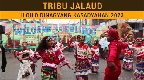 HD TRIBU JALAUD Dinagyang Kasadyahan Sa Kabanwahanan 2023 YouTube