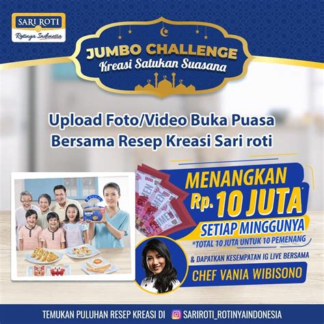 Lomba Foto 2021 Berbuka Bareng Keluarga Dan Teman Bersama SariRoti