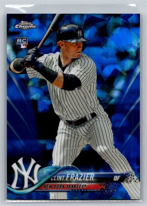 2018 Topps Chrome 7 Clint Frazier Sapphire Refractor Rookie RC YANKEES