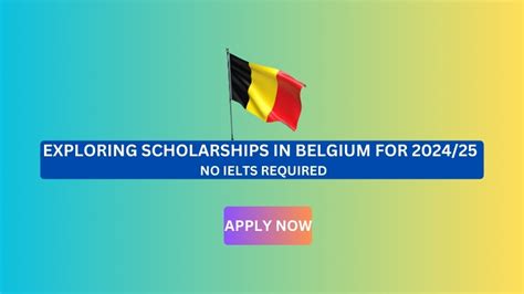 Exploring Scholarships in Belgium for 2024/25 - No IELTS Required ...