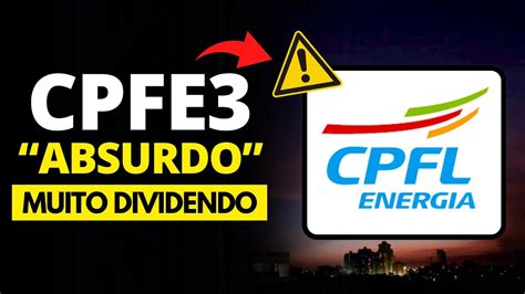 Cpfe A Maior Pagadora De Dividendos At Agora Cpfl Energia Youtube