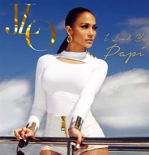 New Song Jennifer Lopez I Luh Ya Papi Ft French Montana That