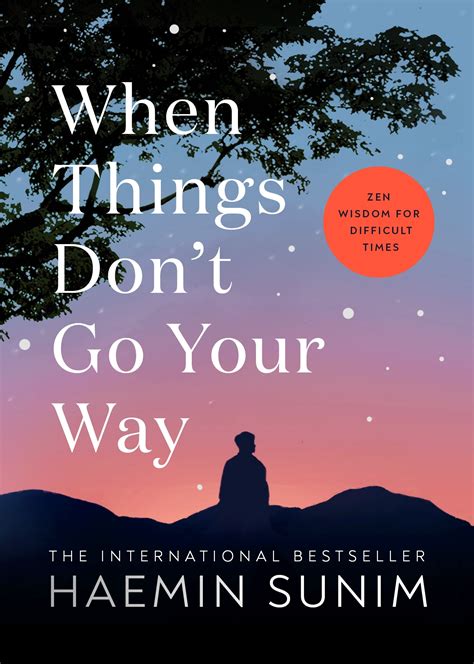 When Things Dont Go Your Way By Haemin Sunim Penguin Books Australia