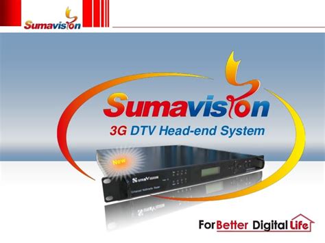 Sumavision Overview 201011 Yabin