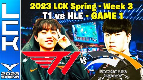 T1 Vs Hle Game 1 Reaction 2023 Lck Spring Youtube