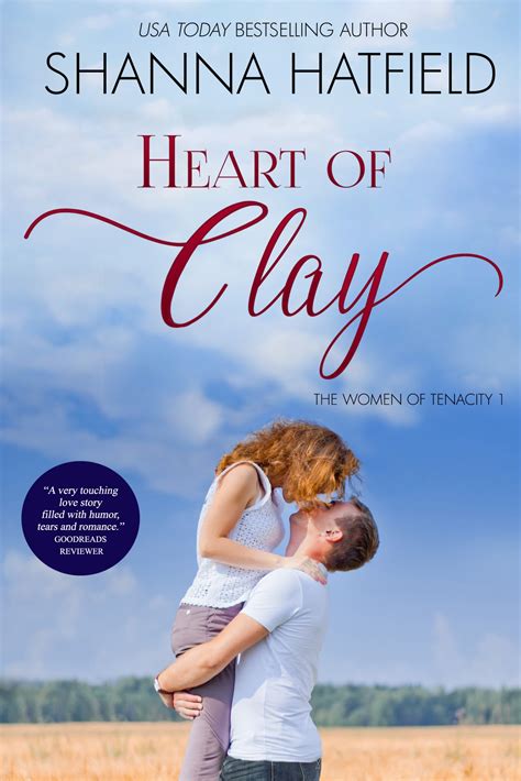 Heart Of Clay Shanna Hatfield