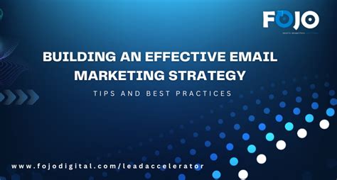 Building an Effective Email Marketing Strategy