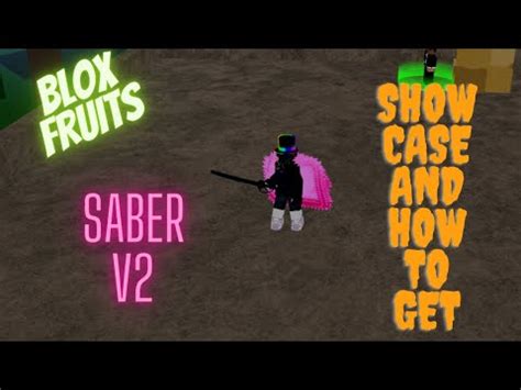 How To Get Saber V And Showcase Blox Fruits Youtube