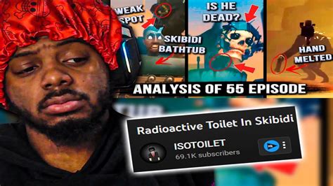 IsoToilet Analysis Of Skibidi Toilet Episode 55 REACTION YouTube