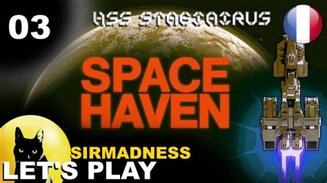 FR SPACE HAVEN Vs SirMadness Fondations Alpha 17 Ep 03 Aminou