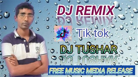 Tik Tok Dj Song Remix Tik Tok Viral Song Viral Dj Song Tik Tok