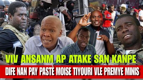 Viv Ansanm Atake San Kanpe Ti Youri Bezwen Premye Minis Past Moise