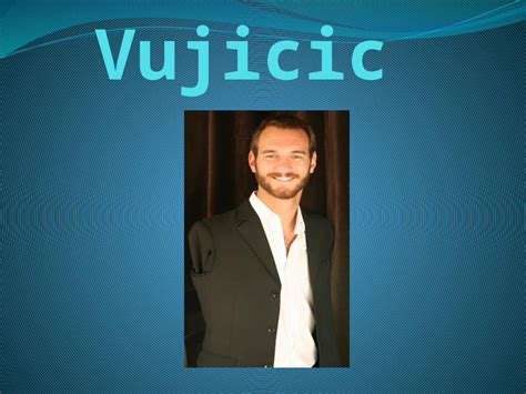 PPTX Nicholas Vujicic nació en Australia el 4 de diciembre de 1982