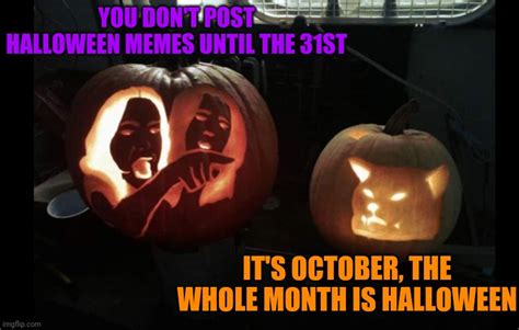 October Is Spooktober Imgflip